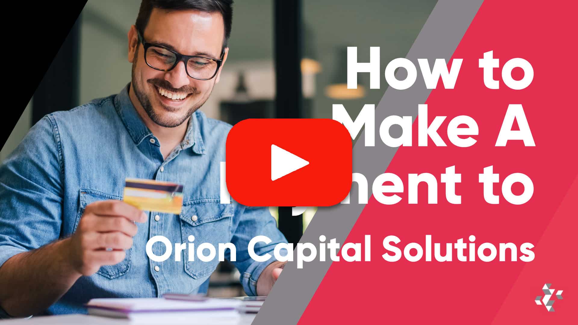 How to make payments to Orion Capital Solutions